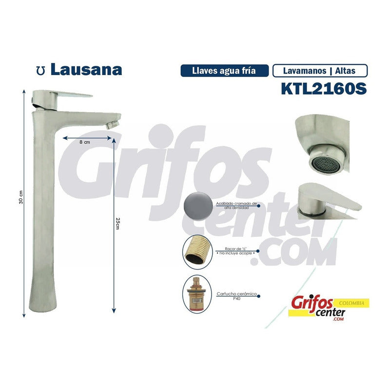 Grifería Lavamanos Agua Fría Alta Lausana Satin
