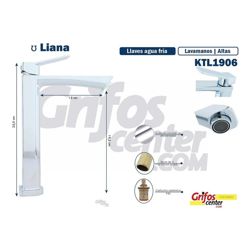 Grifería Lavamanos Agua Fría Alta Liana