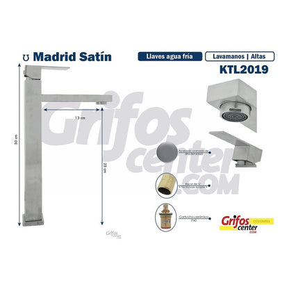 Grifería Lavamanos Alta Agua Fría Madrid Satin